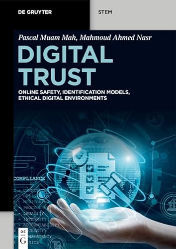 Digital Trust: Online Safety, Identification Models, Ethical Digital Environments (De Gruyter STEM) (English Edition)