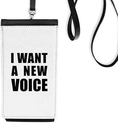 I Want A New Voice Phone Wallet Purse Hanging Mobile Pouch Black Pocket
