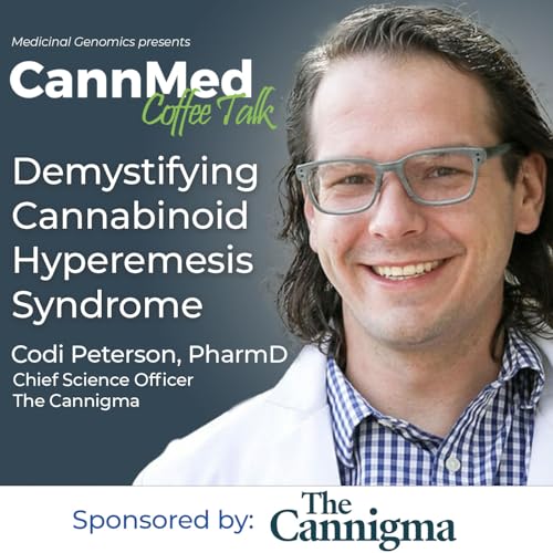 Demystifying Cannabinoid Hyperemesis Syndrome with Codi Peterson, PharmD