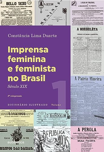 Imprensa feminina e feminista no Brasil. Volume 1: Século XIX Imprensa feminina e feminista no Brasil. Volume 1: Século XIX - Imagem 3