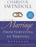 Marriage: From Surviving to Thriving Workbook