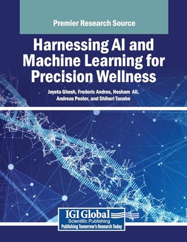 Harnessing Ai and Machine Learning for Precision Wellness