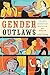 Gender Outlaws: The Next Generation