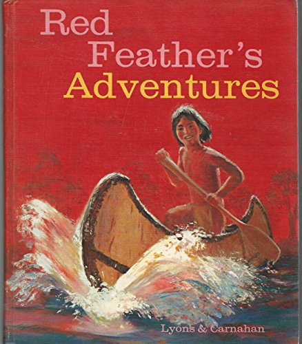 Red Feather's adventures,