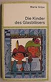 Die Kinder des Glasbläsers.