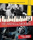 Hearing the Movies: Music and Sound in Film History