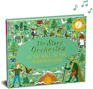 The Story Orchestra: In the Hall of the Mountain King: Press the Note to Hear Grieg's Music: 7