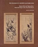 Mynah Birds and Flying Rocks: Word and Image in the Art of Yosa Buson (Franklin D. Murphy Lectures, XVIII)