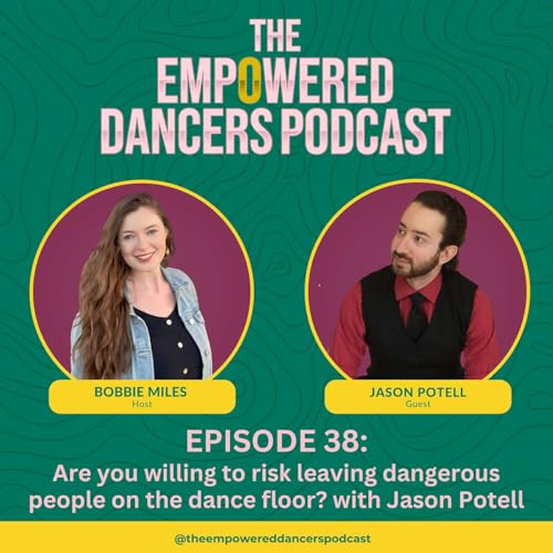 TED 38 | Are you willing to risk leaving dangerous people on the dance floor? with Jason Potell