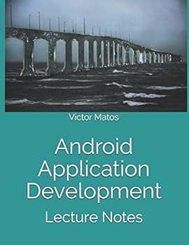 Paperback Android Application Development: Lecture Notes Book