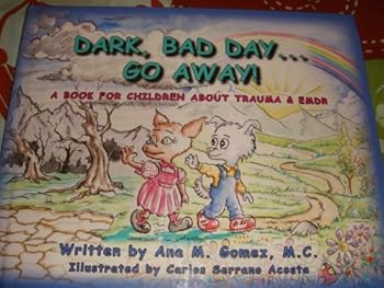 Hardcover Dark, Bad Day...go Away Book