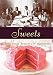 Sweets: Soul Food Desserts and Memories [A Baking Book]
