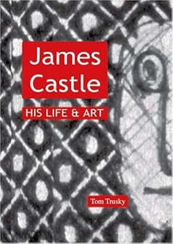 Hardcover James Castle: His Life & Art Book