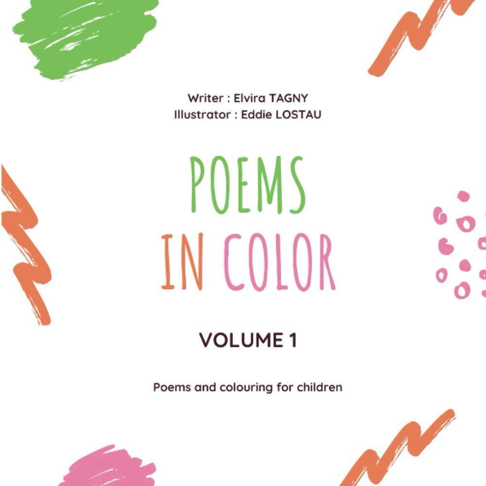 Poems in color - Volume 1: Poems and colouring for children (Poetry for kids - african heritage)