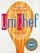Unichef: Top Chefs Unite in Support of The World's Children