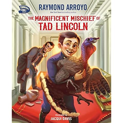 The Magnificent Mischief of Tad Lincoln Cover