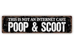 This Is Not an Internet Cafe Poop and Scoot Bathroom Sign
