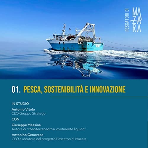 01. Pesca, sostenibilit&agrave; e innovazione | STORIE DI SICILIA copertina