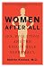 Women After All: Sex, Evolution, and the End of Male Supremacy
