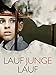 Lauf Junge Lauf [dt./OV]