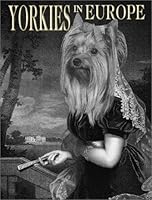 Yorkies in Europe 0763142298 Book Cover