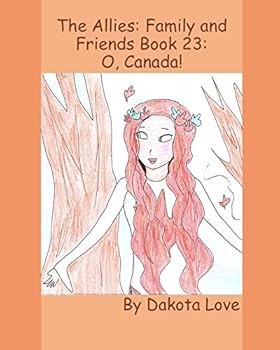 Paperback The Allies: Family and Friends Book 23: O, Canada! Book