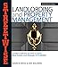 Streetwise Landlording & Property Management: Insider's Advice on How to Own Real Estate and Manage It Profitably