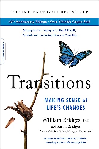 Transitions (40th Anniversary Edition): Making Sense of...