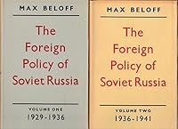 The Foreign Policy of Soviet Russia 1929-1941; In Two Volumes B000GL9IVK Book Cover