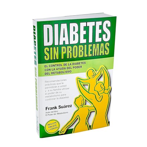 Diabetes Sin Problemas: el control de la Diabetes con la ayuda de...