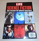 LIFE Science Fiction: 100 Years of Great Movies