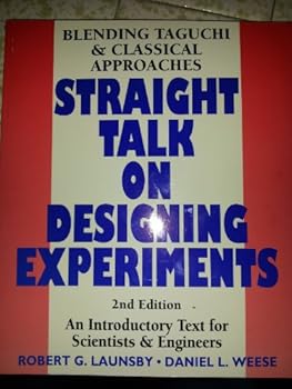 Paperback Straight Talk on Designing Experiment Book