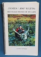 James .450 Watts Recollections of My Life B0837L3216 Book Cover