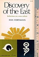 Discovery of the East;: Reflections on a new culture (A Fides dome book) 0819000817 Book Cover
