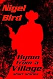 Hymn From A Village (English Edition)