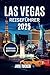 Produktbild Las Vegas Reiseführer 2025: Erkunden Sie die hellen Lichter, versteckten Schätze und aufregenden neuen Sehenswürdigkeiten