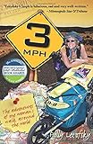 3mph: The Adventures of One Woman's Walk Around the World