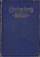 A VOICE FROM ETERNITY. Soul Searching Sermons B000O2KFC2 Book Cover