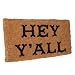 Creative Co-op DA5671 Natural Coir Hey Y'all Doormat