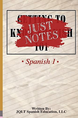 Just Notes: Spanish 1