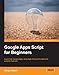 Google Apps Script for Beginners