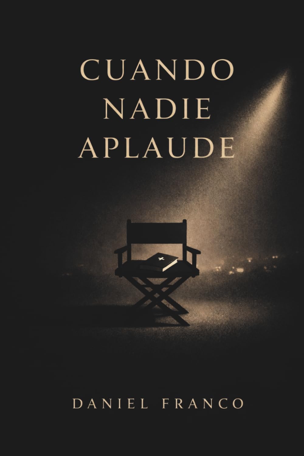 Cuando Nadie Aplaude: Dios me vio primero (Incluso así)