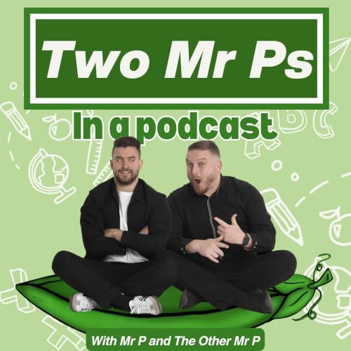 Two Mr Ps in a Pod(Cast) cover art