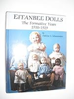 Effanbee Dolls the Formative Years 1910-1929 0875882137 Book Cover