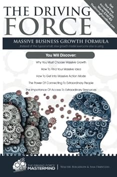 Paperback The Driving Force: Massive Business Growth Formula Book