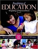 Foundations of Education: The Challenge of Professional Practice, MyLabSchool Edition (4th Edition)