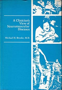 A clinician's view of neuromuscular diseases