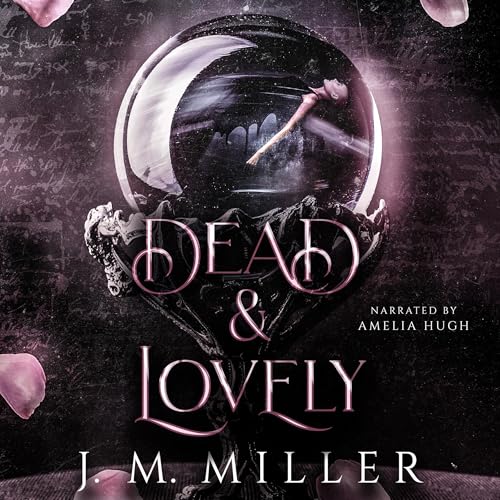 Dead &amp;amp; Lovely (Written by J. M. Miller) episode artwork