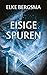 Eisige Spuren - Ostfrieslandkrimi (Büttner Und Hasenkrug 13) (German Edition)