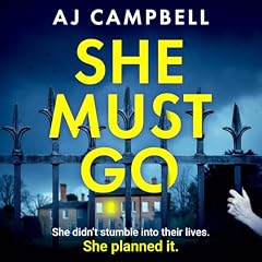 She Must Go Audiolibro Por AJ Campbell arte de portada